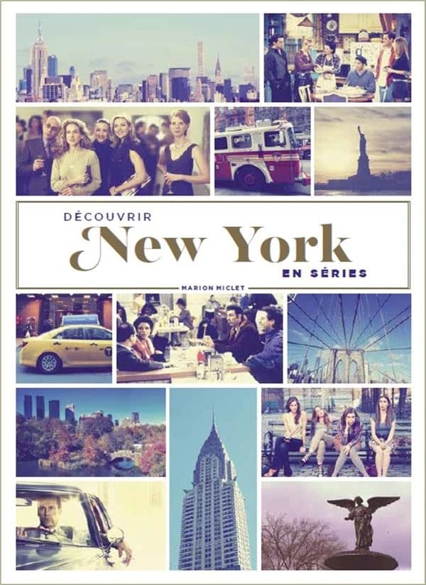Découvrir New York en séries