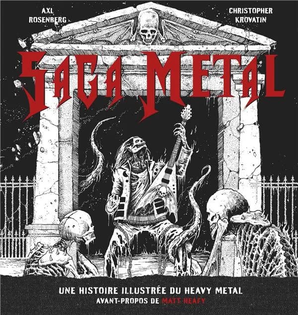 Saga metal : une histoire illustrée du heavy metal