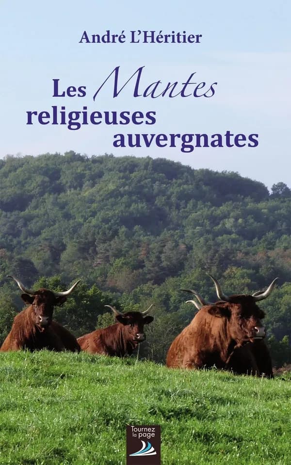 Les mantes religieuses auvergnates