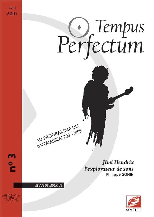 Tempus Perfectum n.3 : Jimi Hendrix ; l'explorateur de sons