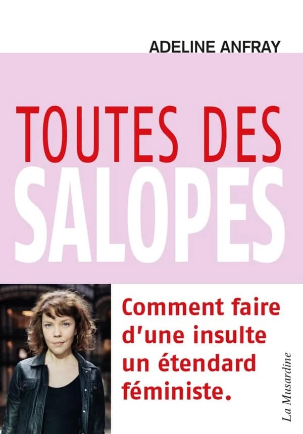 Toutes des salopes : comment faire d'une insulte un étendard féministe