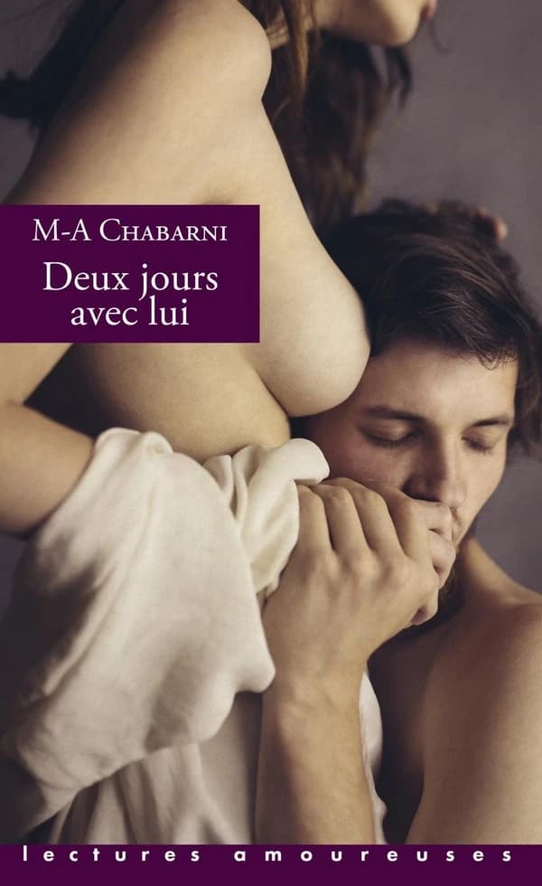 Deux jours avec lui ([Nouvelle éd.]) M.-A. Chabarni
