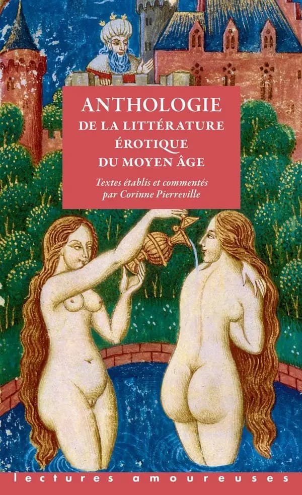 Anthologie de la littérature érotique du Moyen âge