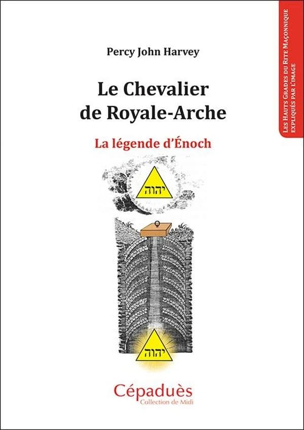 Le Chevalier de Royale-Arche : La Légende d'Énoch