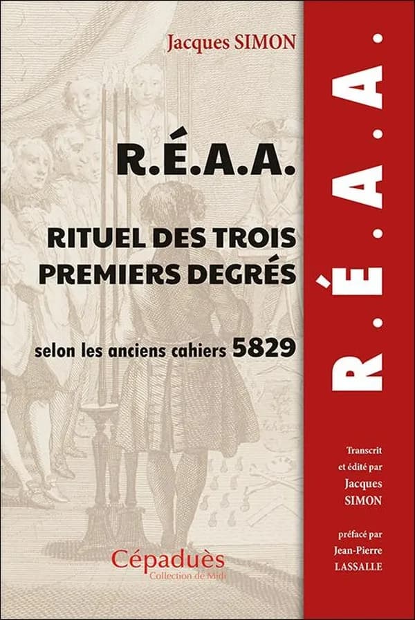 RÉAA, rituel des trois premiers degrés selon les anciens cahiers 5829