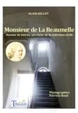 Monsieur de La Beaumelle : homme de lettres, serviteur de la tolérance civile...