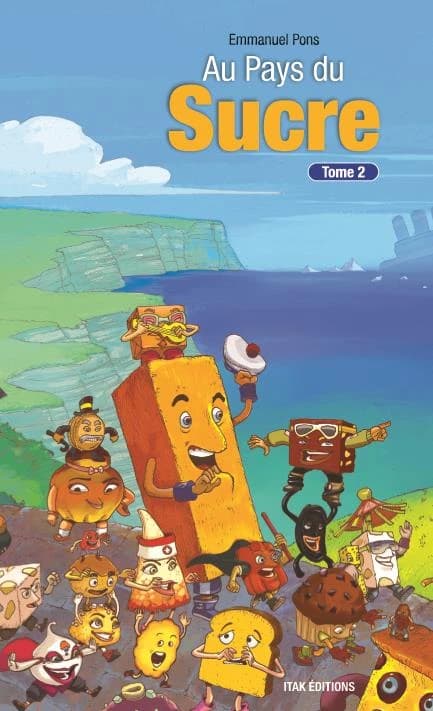 Au pays du sucre. Tome 2