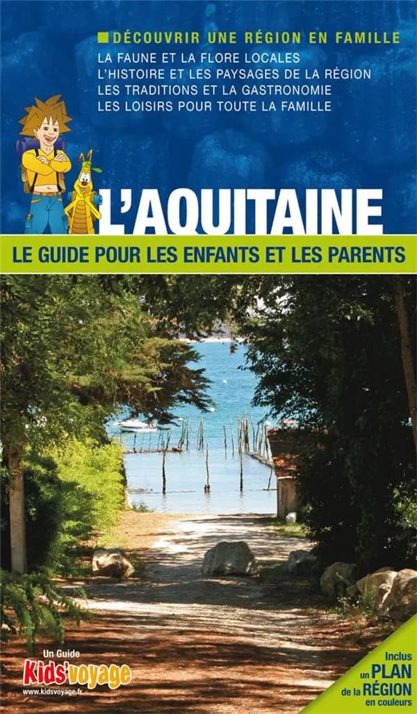 En route pour l'Aquitaine ! : la Gironde et les Landes