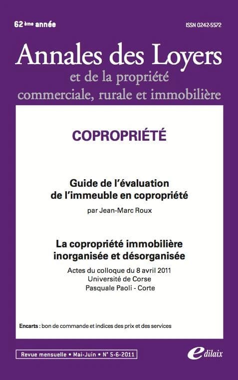 Copropriété ; guide de l’évaluation de l'immeuble en copropriété ; la copropriété immobilière inorganisée et désorganisée