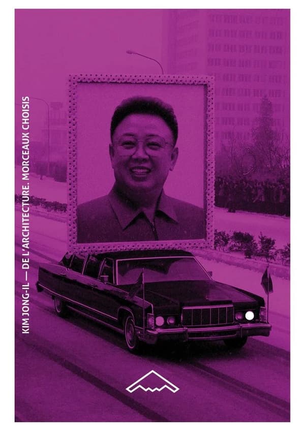 De l'architecture : morceaux choisis ([Éd. entièrement remaniée]) Kim Jong-Il