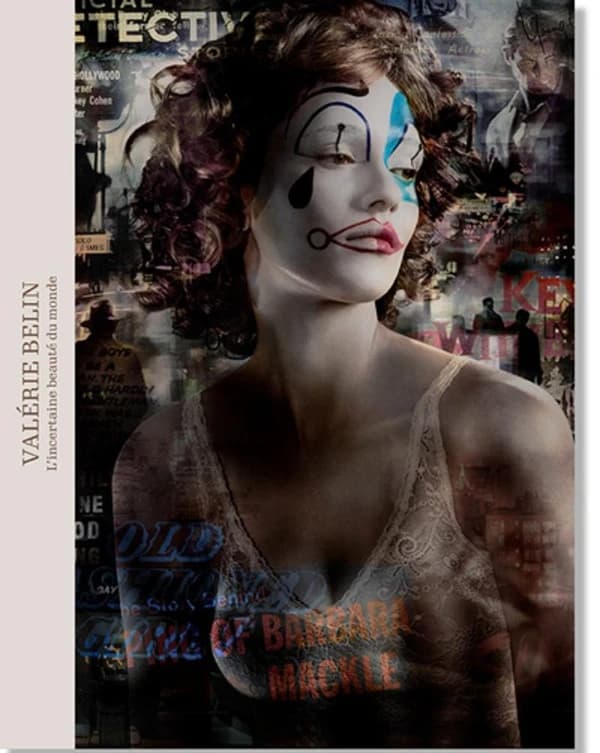 Valérie Belin, L'incertaine beauté du monde : [exposition, Tourcoing, MUba Eugène Leroy, Musée des beaux-arts de Tourcoing, 17 mars-27 août 2023]