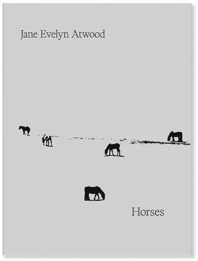Horses : Jane Evlyn Atwood