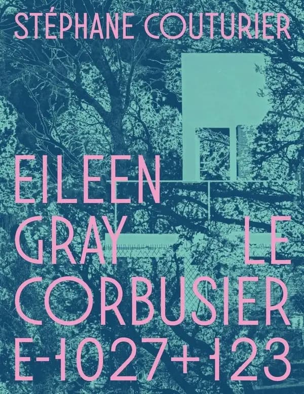 Eileen Gray, Le Corbusier, E-1027+123