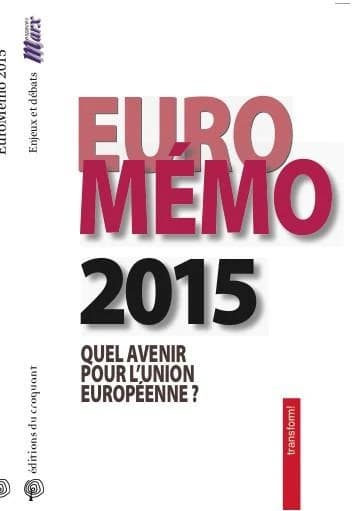 Euromémo 2015 ; quel avenir pour l'Union européenne ?
