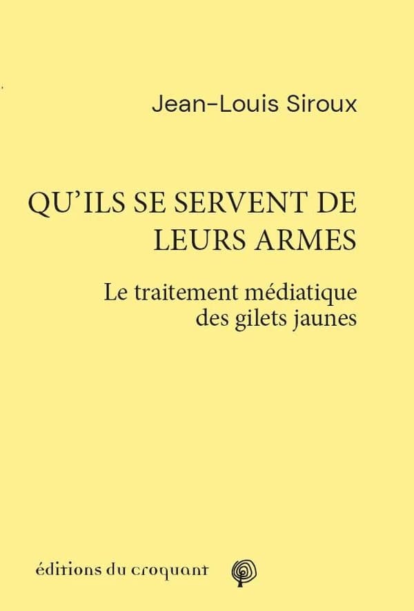 "Qu'ils se servent de leurs armes" : le traitement médiatique des Gilets jaunes
