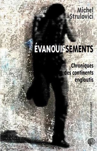 Évanouissements : chroniques des continents engloutis