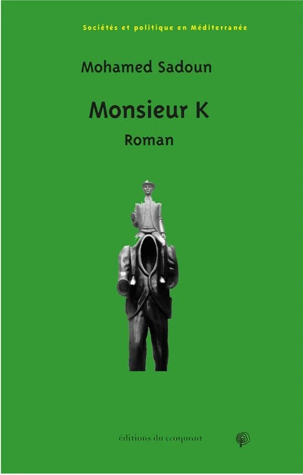 Monsieur K : roman