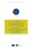 Le cadre de la gouvernance d'entreprise dans l'Union européenne : réponse à la consultation publique de la Commission européenne