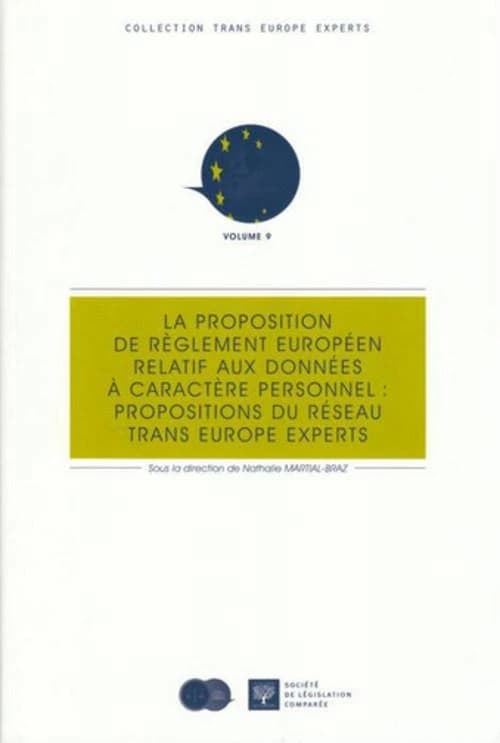 La proposition de règlement européen relatif aux données à caractère personnel, propositions du réseau Trans Europe experts