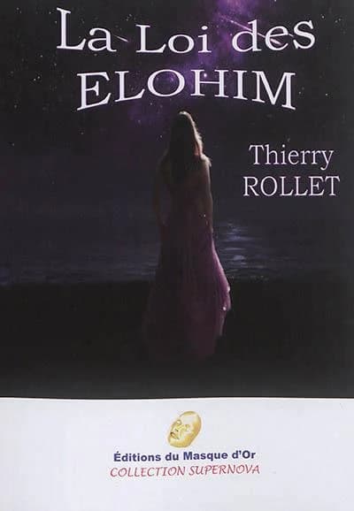 La loi des Elohim : roman de science-fiction ; suivi de La gauchère : novella ; et de La nuit lumineuse : nouvelle