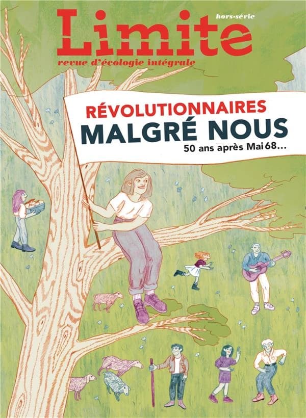 Révolutionnaires malgré nous : Revue Limite hors-série