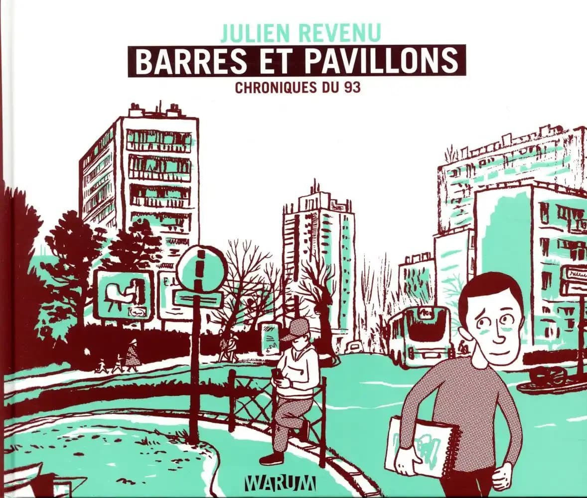 Barres et pavillons : chroniques du 93