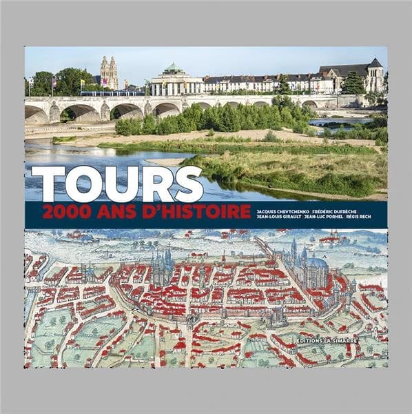 Tours : 2000 ans d'histoire