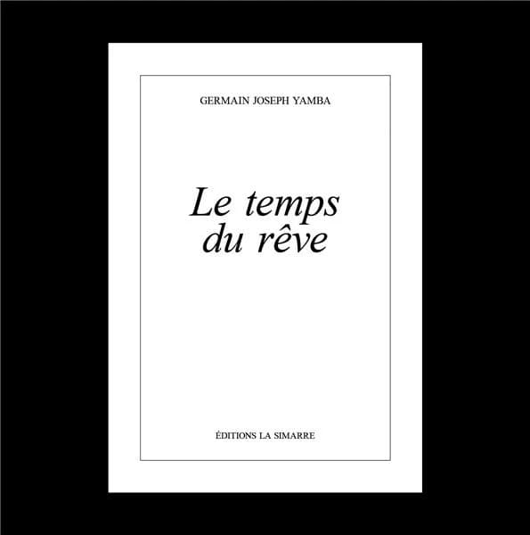 Le temps du rêve