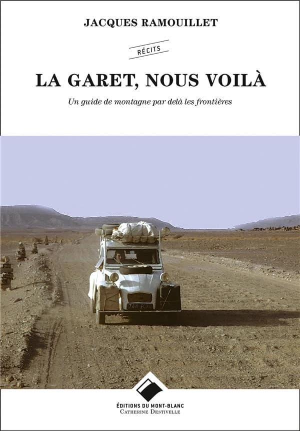 La Garet, nous voilà ! : un guide par-delà les frontières : récits