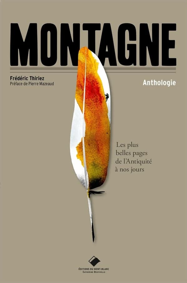 Montagne : les plus belles pages de l'Antiquité à nos jours