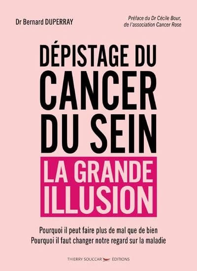 Dépistage du cancer du sein : la grande illusion