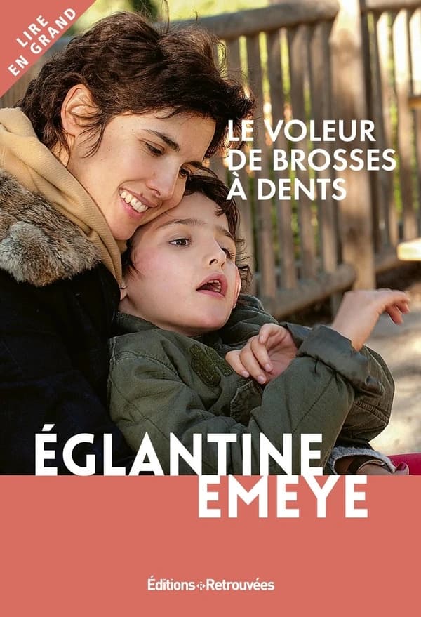 Le voleur de brosses à dents ([Éd. en gros caractères]) Églantine Éméyé