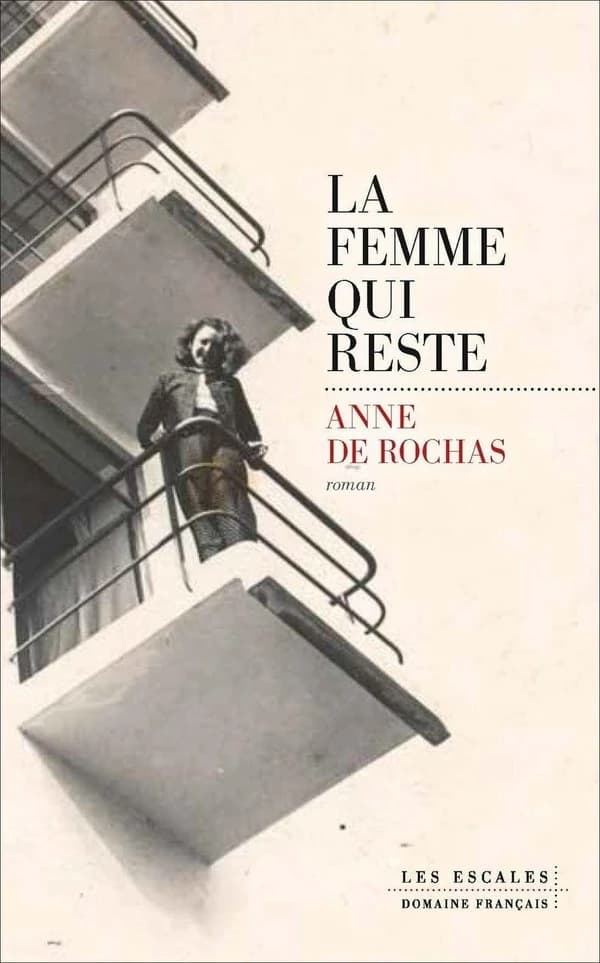 La femme qui reste : roman