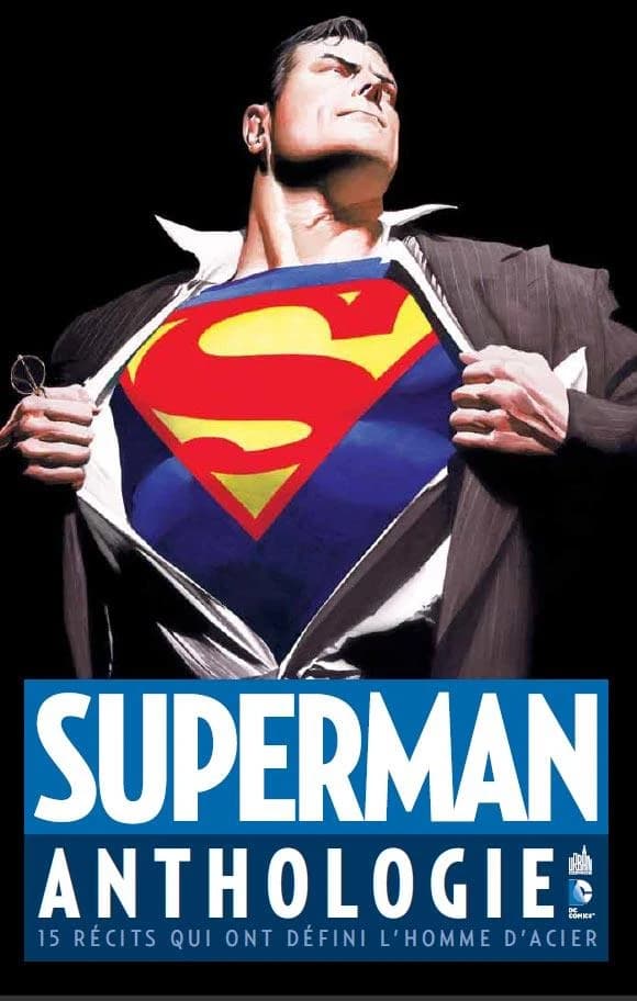 Superman anthologie : 15 récits qui ont défini l'homme d'acier