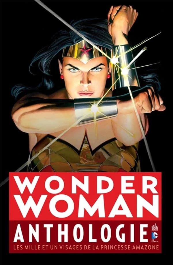 Wonder Woman anthologie : les mille et un visages de la princesse amazone
