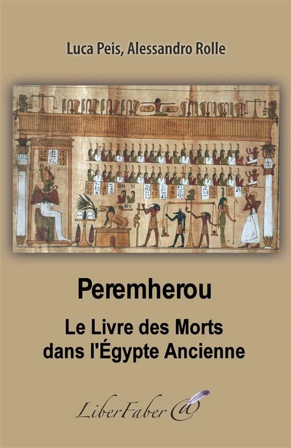 Pérémherou : le "Livre des morts" de l'Égypte ancienne