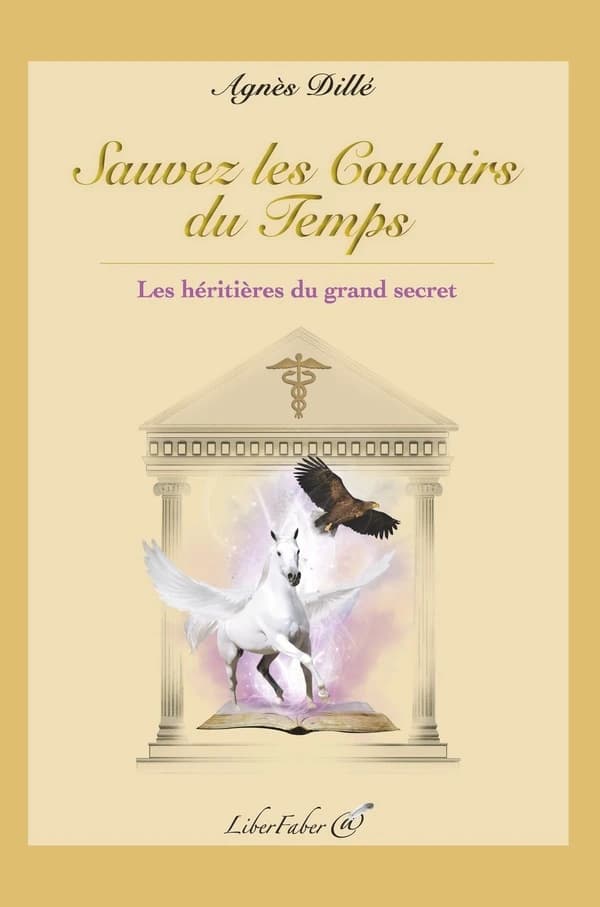 Sauvez les couloirs du temps : les héritières du grand secret