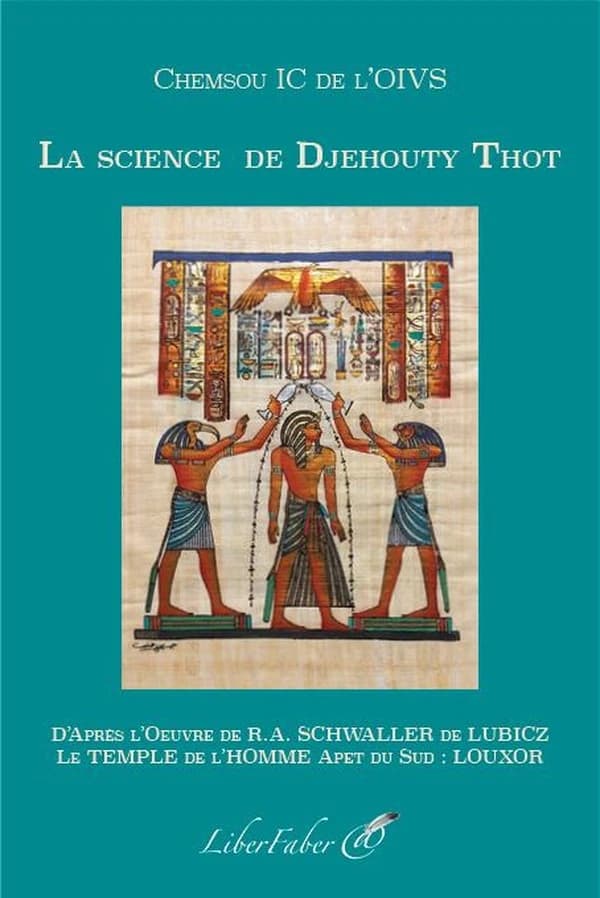 La science de Djehouty Thot