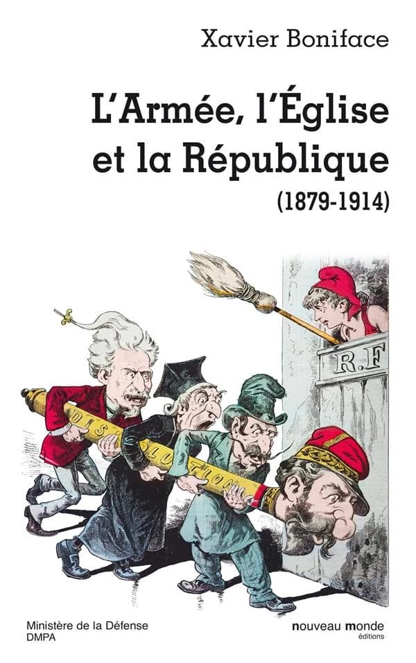 L'armée, l'Église, la République : 1879-1914