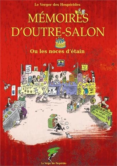 Mémoires d'outre-salon : ou les noces d'étain
