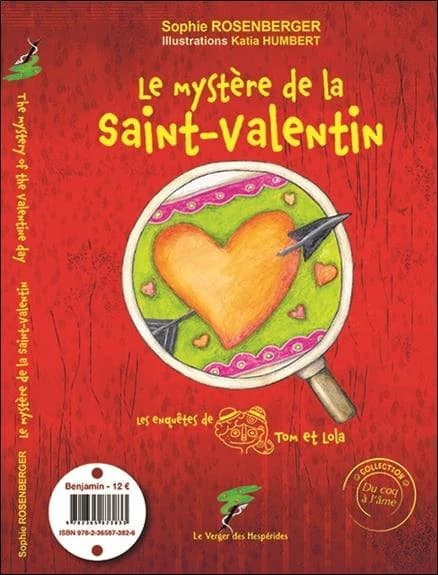 Le mystère du vol de la Saint-Valentin ; The mystery of the Valentine day [sic]