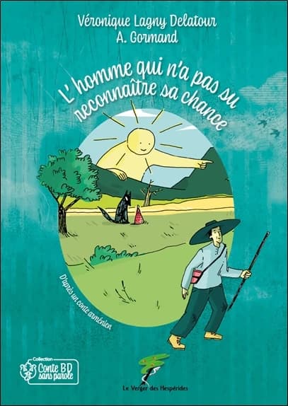 L'homme qui n'a pas su reconnaître sa chance