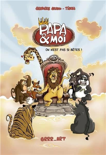Papa & moi, on n'est pas si bêtes !