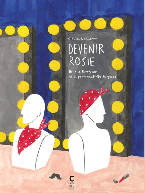 Devenir Rosie : Rosie la riveteuse et la performativité du genre