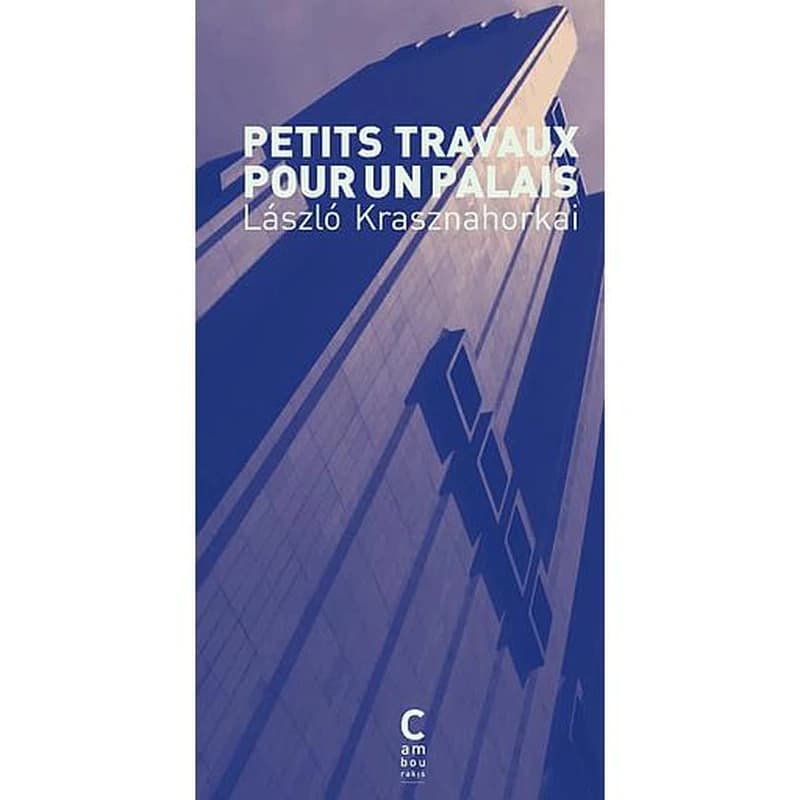 Petits travaux pour un palais : pénétrer la folie des autres