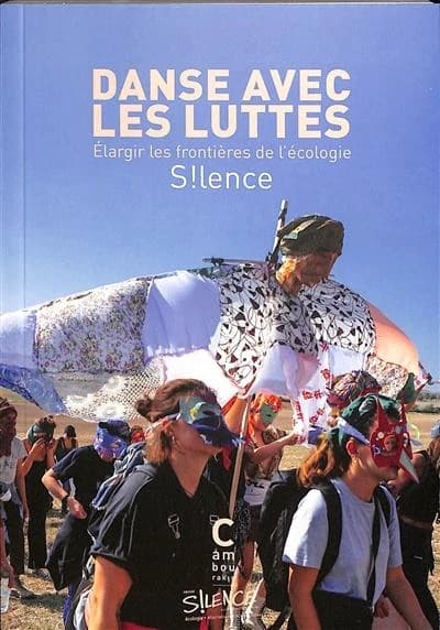 Danse avec les luttes - Elargir les frontières de l'écologie