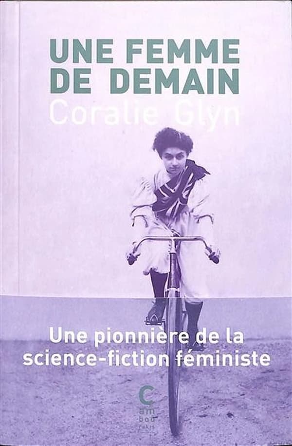 Une femme de demain : un conte du XXe siècle