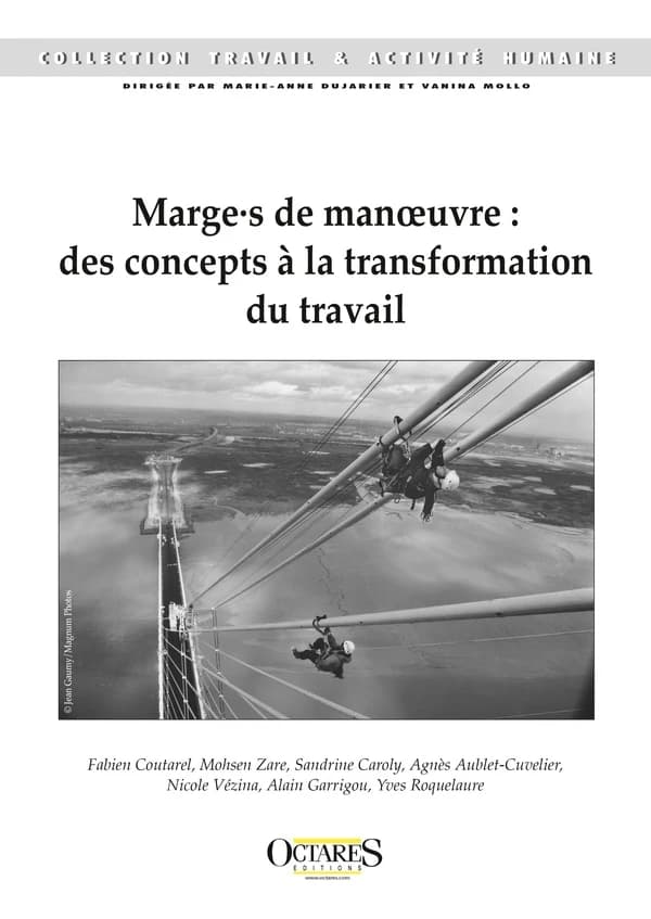 Marge·s de manoeuvre : des concepts à la transformation du travail