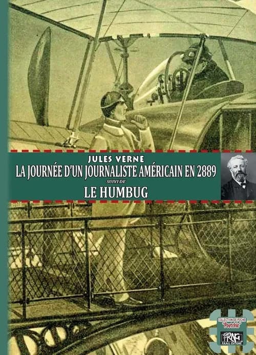 Journée d'un journaliste américain en 2889 ; suivi de Le humbug
