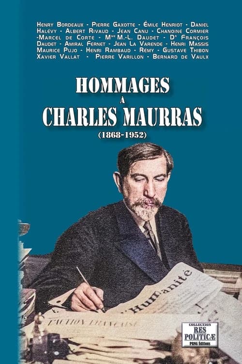 Hommages à Charles Maurras : 1868-1952